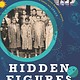 HarperCollins Hidden Figures (Young Readers' Ed.)