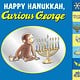 Curious George: Happy Hanukkah (Tabbed Board Book)