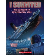 I Survived 01 The Sinking of the Titanic