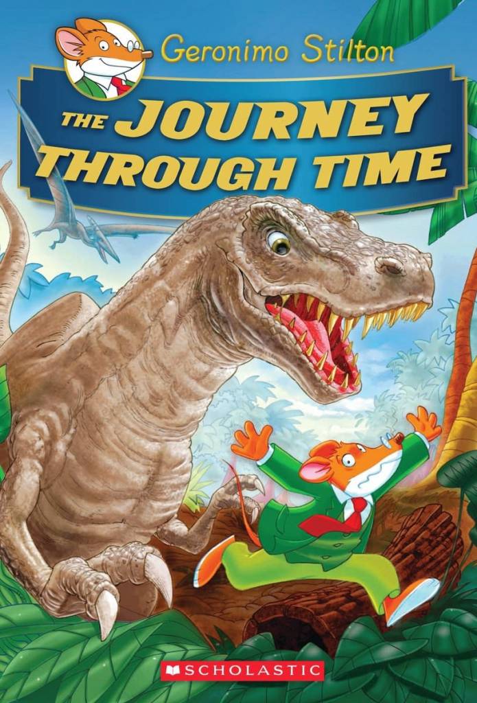 Scholastic Inc. Geronimo Stilton's Journey Through Time #1
