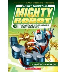 Scholastic Inc. Ricky Ricotta's Mighty Robot #2 The Mutant Mosquitoes from Mercury