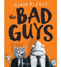 Scholastic Press The Bad Guys 01