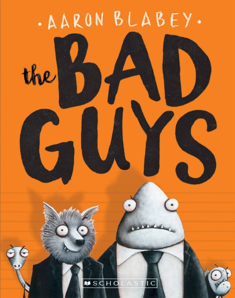 Scholastic Press The Bad Guys #1