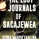 Milkweed Editions The Lost Journals of Sacajewea