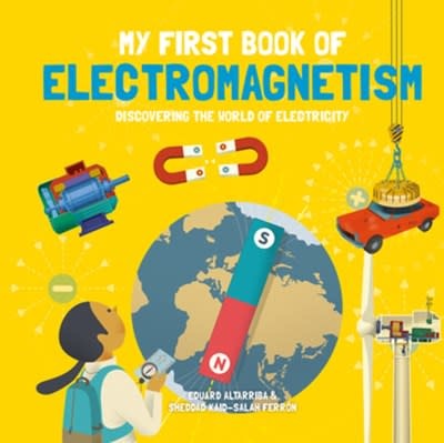Button Books My First Book of Electromagnetism
