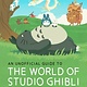 Welbeck Children's An Unofficial Guide to the World of Studio Ghibli