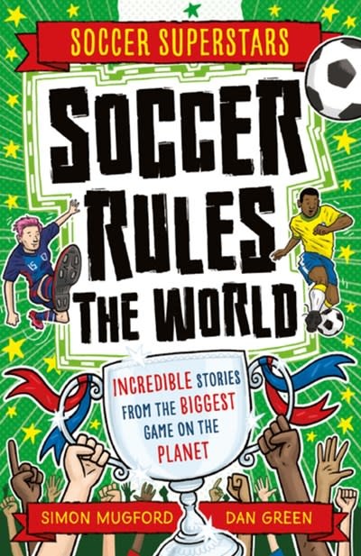 Welbeck Children's Soccer Superstars: Soccer Rules the World