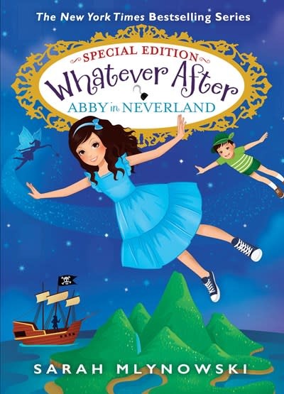Scholastic Press Abby in Neverland (Whatever After Special Edition #3)