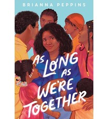 Scholastic Press As Long As We’re Together