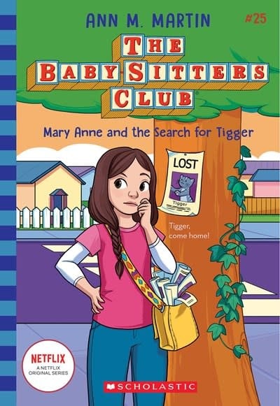 Scholastic Inc. The Baby-Sitters Club 25 Mary Anne and the Search for Tigger