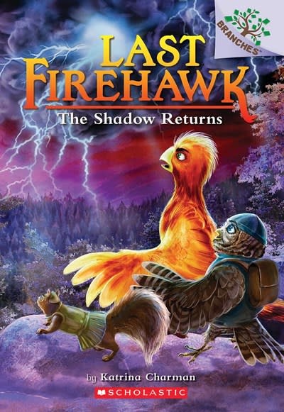 Scholastic Inc. The Last Firehawk #12 The Shadow Returns