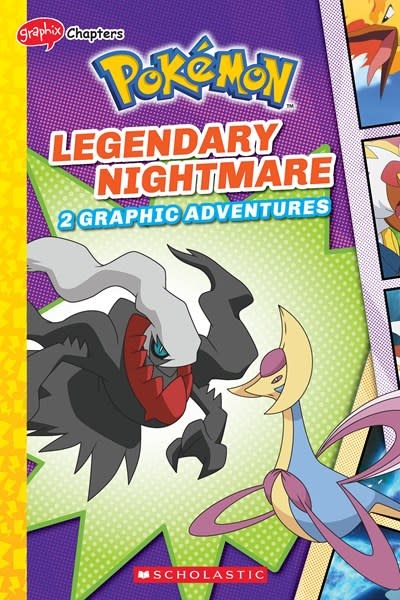 Scholastic Inc. Legendary Nightmare (Pokemon: Graphix Chapters)