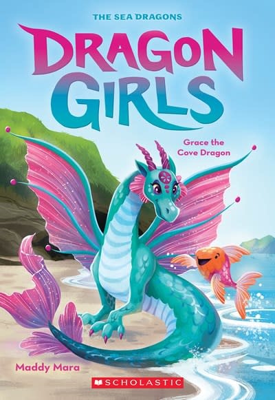 Scholastic Paperbacks Dragon Girls #10 Grace the Cove Dragon