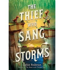 Scholastic Press The Thief Who Sang Storms
