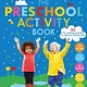 Cartwheel Books The Preschool Activity Book: Scholastic Early Learners (Activity Book)