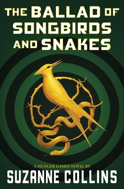 The Ballad of Songbirds and Snakes (A Hunger Games Novel)