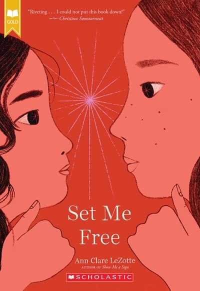 Scholastic Press Set Me Free (Book #2 in the Show Me a Sign Trilogy)