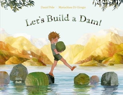 NorthSouth Books Let's Build a Dam!