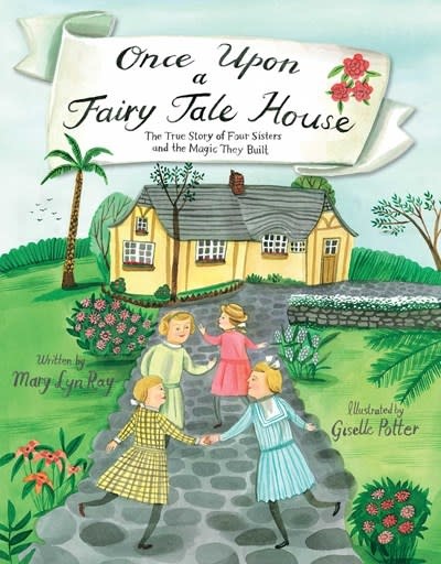 Beach Lane Books Once Upon a Fairy Tale House [Moody, Mildred, Harriet, Brenda, and Wilma]