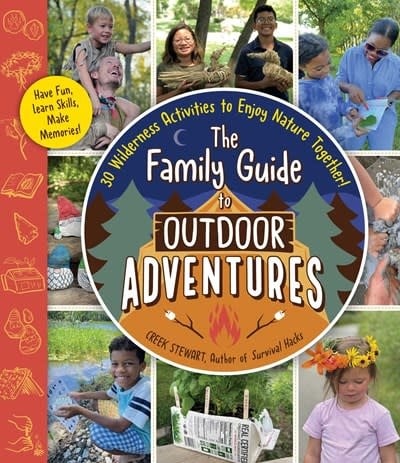 Adams Media The Family Guide to Outdoor Adventures