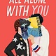 Simon & Schuster Books for Young Readers All Alone with You