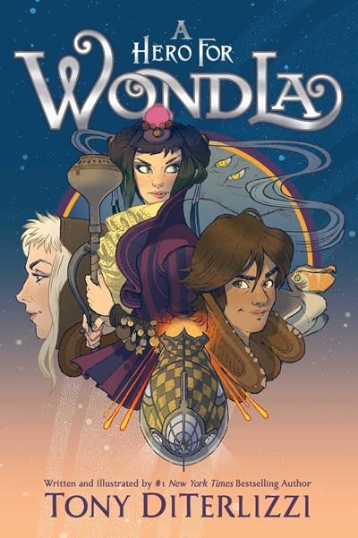 Simon & Schuster Books for Young Readers A Hero for WondLa