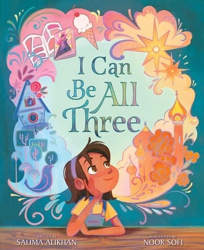 Simon & Schuster Books for Young Readers I Can Be All Three