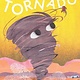 Atheneum Books for Young Readers I Am a Tornado