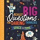 Kingfisher Really Big Questions For Daring Thinkers: Space and Time