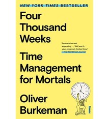Picador Four Thousand Weeks: Time Management for Mortals