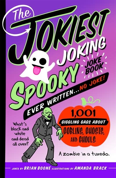 Castle Point Books The Jokiest Joking Spooky Joke Book Ever Written . . . No Joke