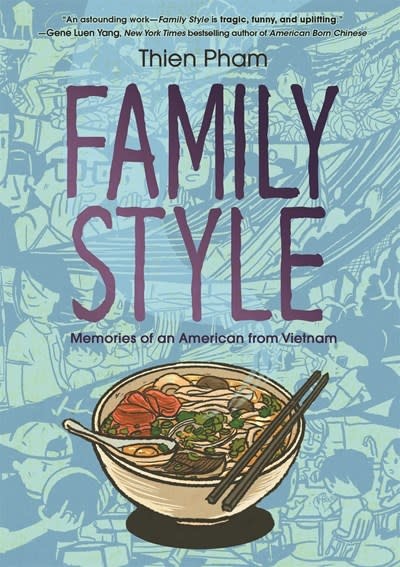 First Second Family Style: Memoirs of an American from Vietnam