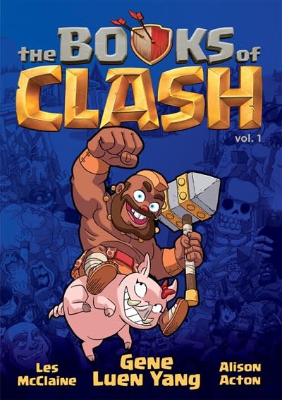 First Second The Books of Clash Volume 1: Legendary Legends of Legendarious Achievery
