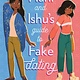 Page Street Kids Hani and Ishu's Guide to Fake Dating