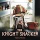 jimmy patterson The Knight Snacker