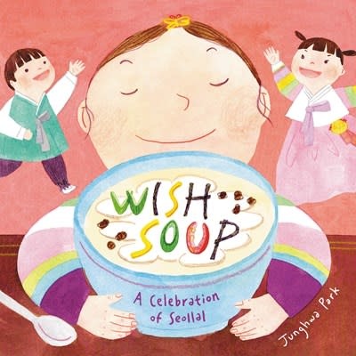 Little, Brown Books for Young Readers Wish Soup