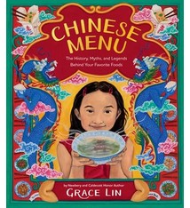 Little, Brown Books for Young Readers Chinese Menu: The History, Myths, and Legends Behind Your Favorite Foods