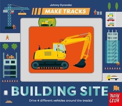 Nosy Crow Make Tracks: Building Site