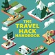 Lonely Planet Lonely Planet The Travel Hack Handbook 1