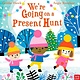 Nosy Crow We're Going on a Present Hunt