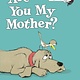 Random House Books for Young Readers Big Bright & Early: Are You My Mother?