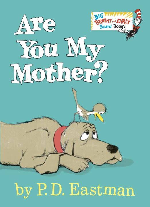 Random House Books for Young Readers Big Bright & Early: Are You My Mother?