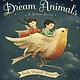 Random House Books for Young Readers Dreamers 01 Dream Animals