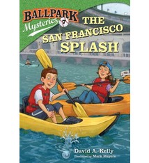Ballpark Mysteries #7 The San Francisco Splash