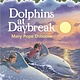 Random House Books for Young Readers Magic Tree House #9 Dolphins at Daybreak