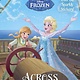 Disney Princess: Frozen: Across the Sea (Step-into-Reading, Lvl 2)