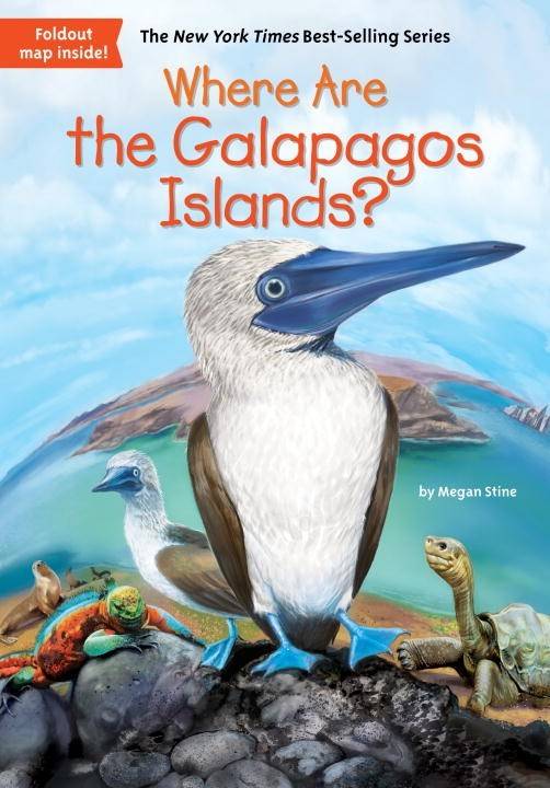 Grosset & Dunlap Who Was...?: Where Are the Galapagos Islands?