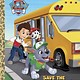 Golden Books Paw Patrol: Save the School Bus! (Little Golden Book)