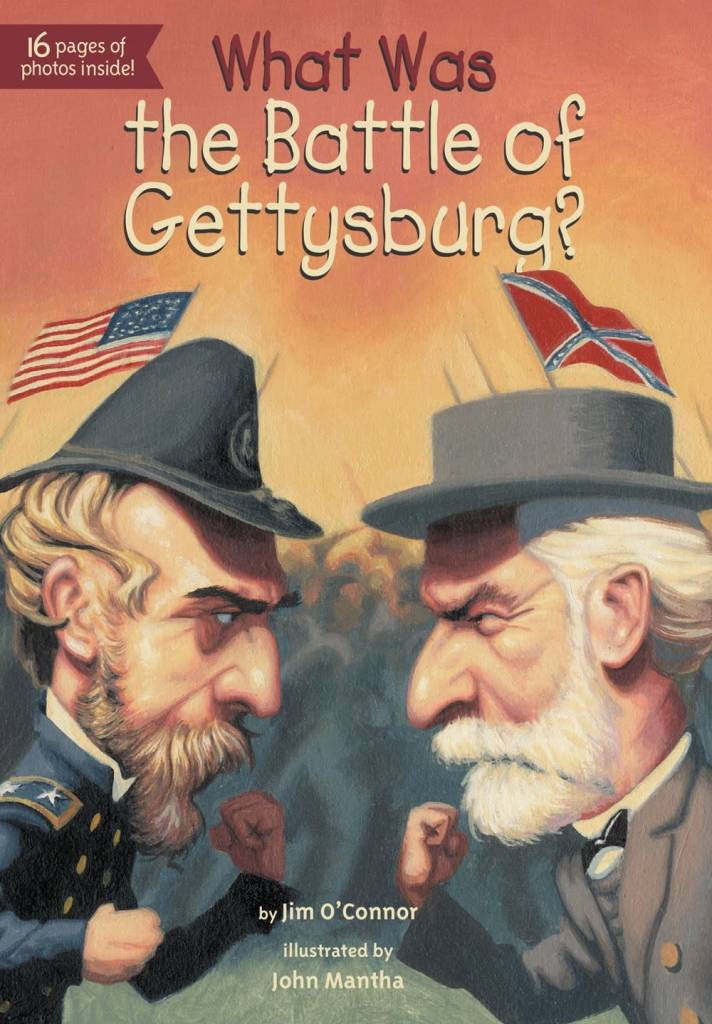 Grosset & Dunlap Who Was...?: What Was the Battle of Gettysburg?