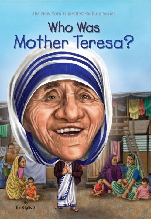 Who Was...?: Who Was Mother Teresa?